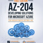 az-204-developing-solutions-for-microsoft-azure-technology-workbook-volume-1